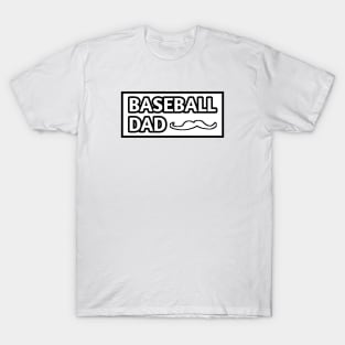 Baseball Dad, Gift for Baseball Players With Mustache T-Shirt